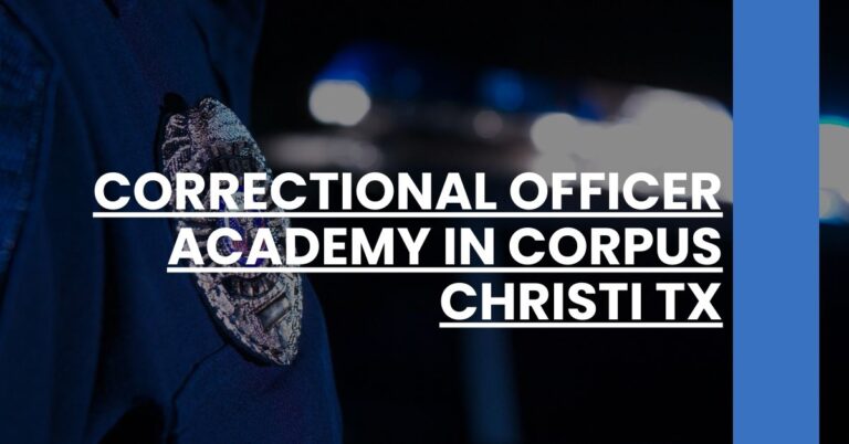 Correctional Officer Academy in Corpus Christi TX Feature Image