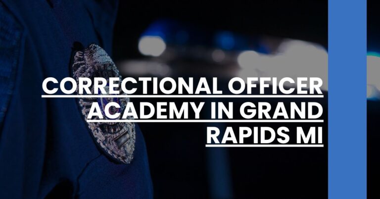 Correctional Officer Academy in Grand Rapids MI Feature Image