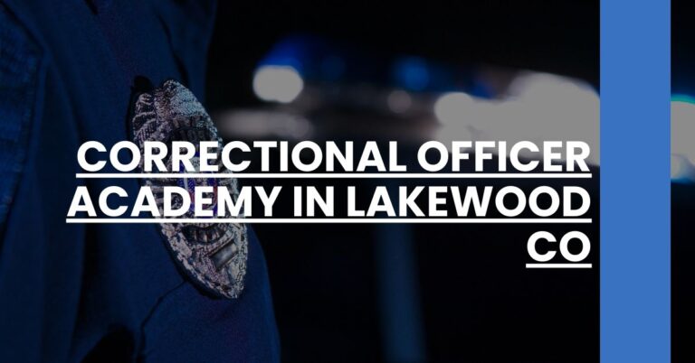 Correctional Officer Academy in Lakewood CO Feature Image