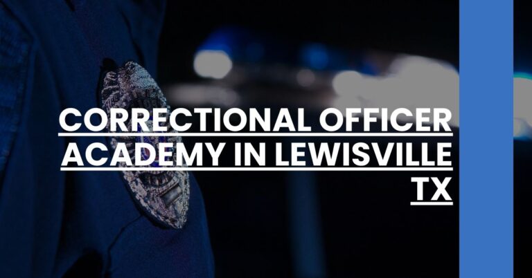 Correctional Officer Academy in Lewisville TX Feature Image