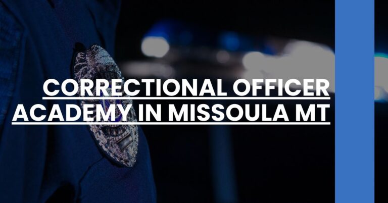 Correctional Officer Academy in Missoula MT Feature Image