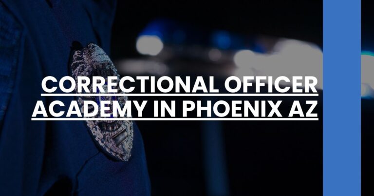 Correctional Officer Academy in Phoenix AZ Feature Image