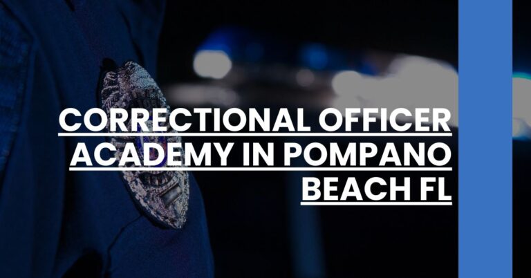 Correctional Officer Academy in Pompano Beach FL Feature Image