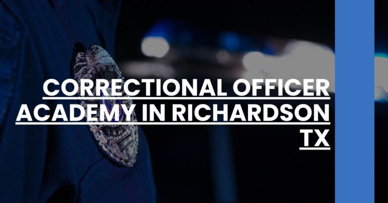 Correctional Officer Academy in Richardson TX Feature Image