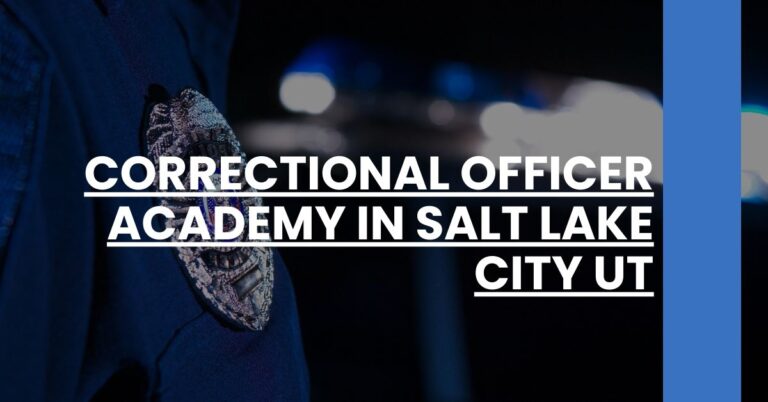 Correctional Officer Academy in Salt Lake City UT Feature Image