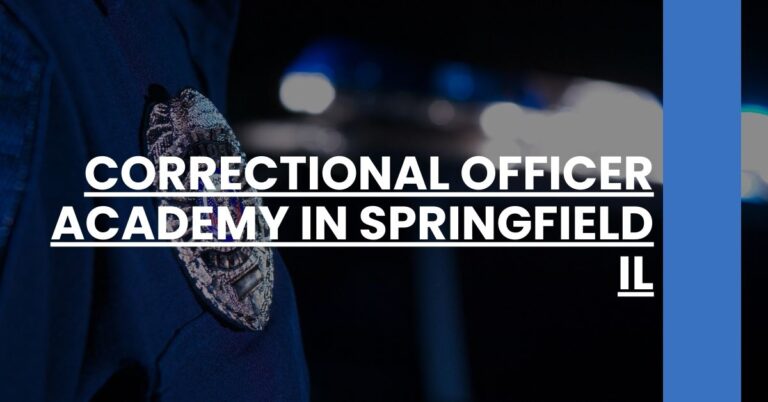 Correctional Officer Academy in Springfield IL Feature Image