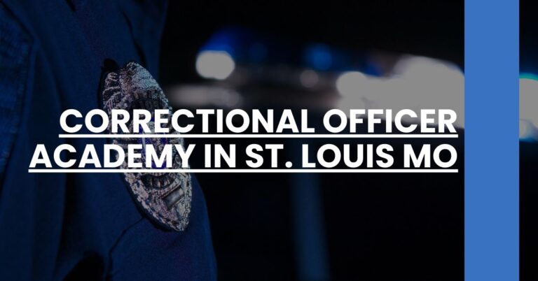 Correctional Officer Academy in St. Louis MO Feature Image