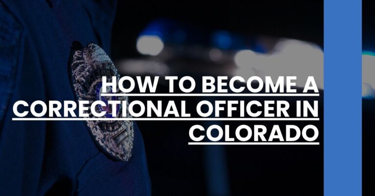 How to Become a Correctional Officer in Colorado Feature Image