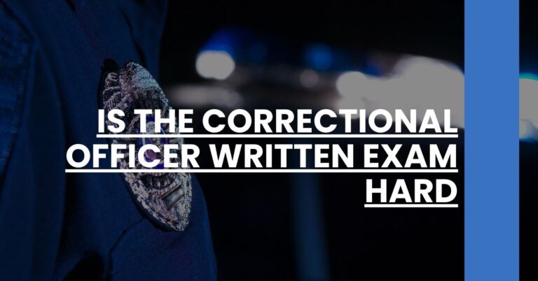 Is the Correctional Officer Written Exam Hard Feature Image