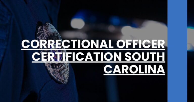 Correctional Officer Certification South Carolina Feature Image