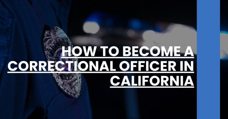 How to Become a Correctional Officer in California Feature Image