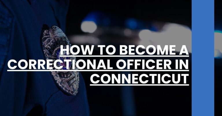 How to Become a Correctional Officer in Connecticut Feature Image