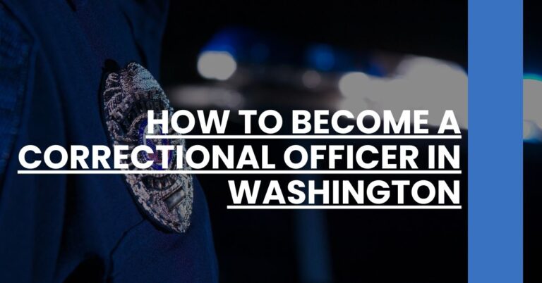 How to Become a Correctional Officer in Washington Feature Image