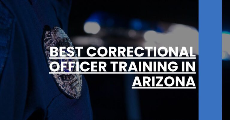 Best Correctional Officer Training In Arizona Feature Image