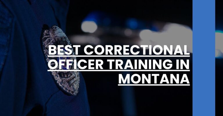 Best Correctional Officer Training In Montana Feature Image