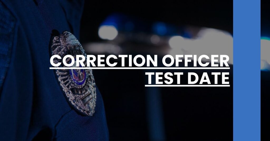 Correction Officer Test Date Feature Image