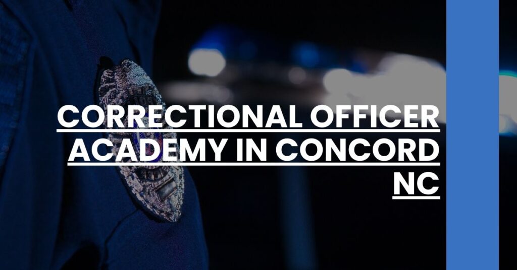 Correctional Officer Academy in Concord NC Feature Image