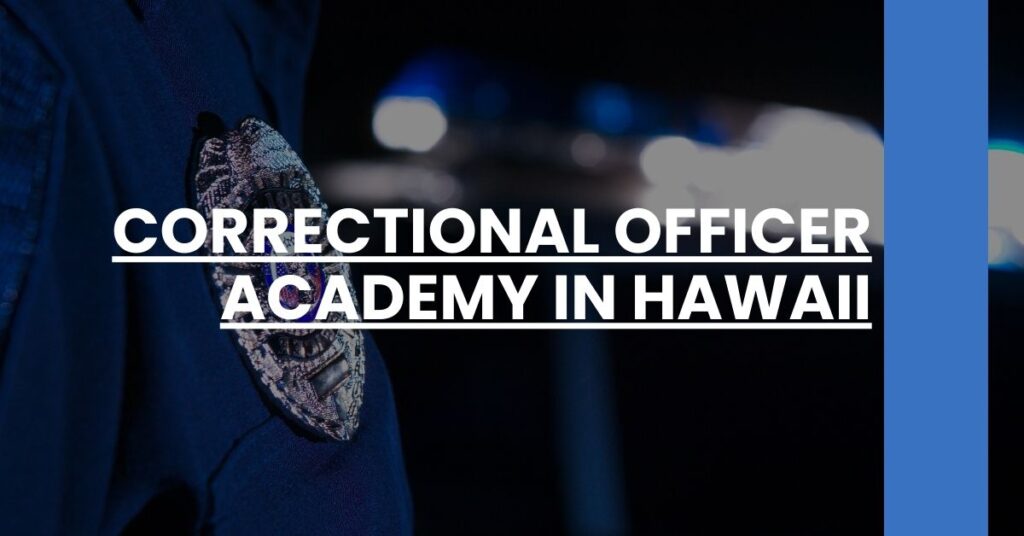 Correctional Officer Academy in Hawaii Feature Image