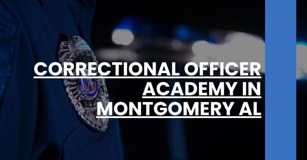 Correctional Officer Academy in Montgomery AL Feature Image