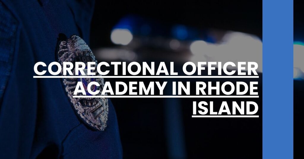 Correctional Officer Academy in Rhode Island Feature Image