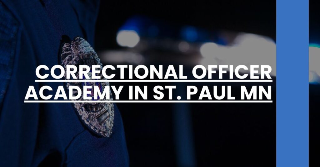 Correctional Officer Academy in St. Paul MN Feature Image