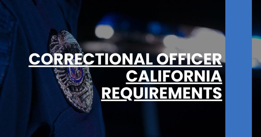 Correctional Officer California Requirements Feature Image