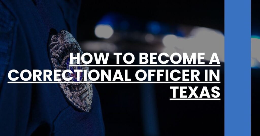 How to Become a Correctional Officer in Texas Feature Image