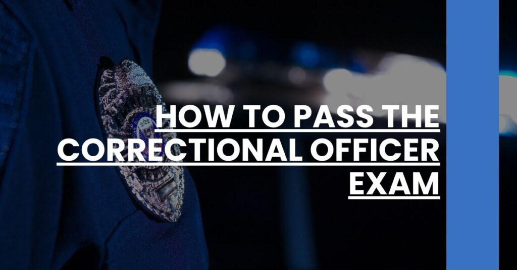 How to Pass the Correctional Officer Exam Feature Image