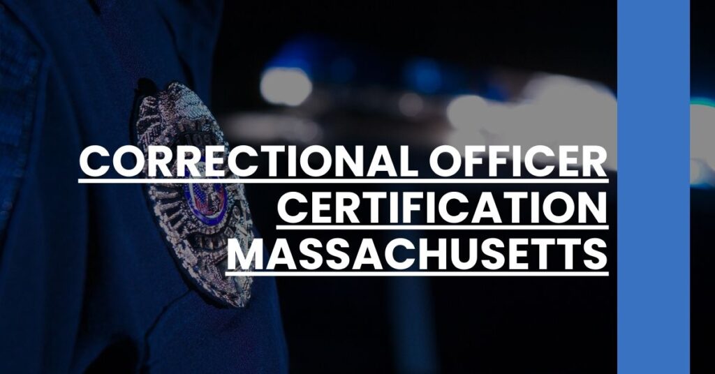 Correctional Officer Certification Massachusetts Feature Image