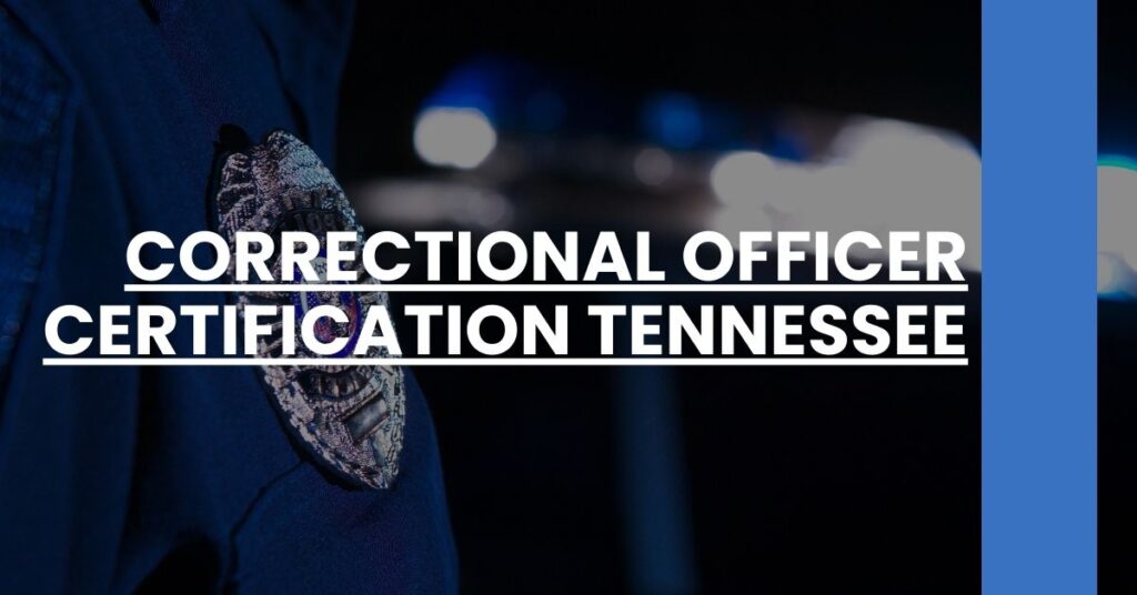 Correctional Officer Certification Tennessee Feature Image