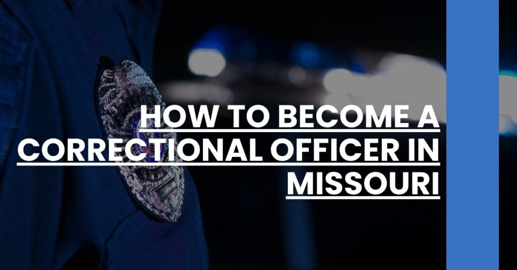 How to Become a Correctional Officer in Missouri Feature Image